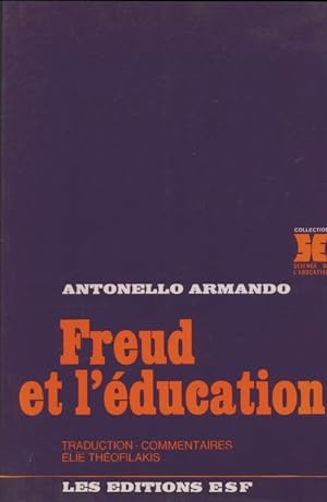 Freud et l'?ducation - Antonello Armando