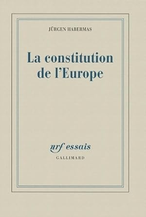 La constitution de l'Europe - J?rgen Habermas
