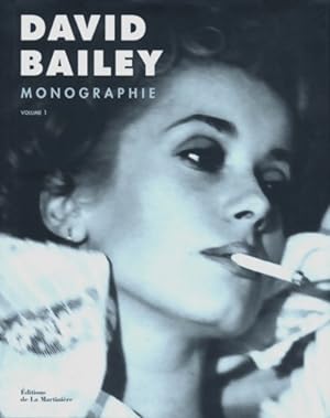David Bailey Monographie Volume 1 - David Bailey