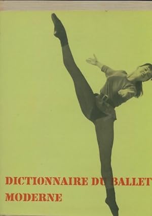 Dictionnaire du ballet moderne - Collectif