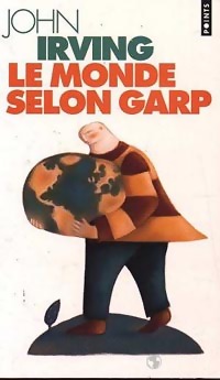 Seller image for Le monde selon Garp - John Irving for sale by Book Hmisphres