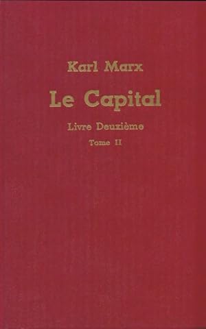 La capital livre deuxi?me Tome II - Karl Marx
