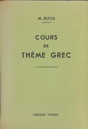 Seller image for Cours de th?mes grec - Marcel Bizos for sale by Book Hmisphres
