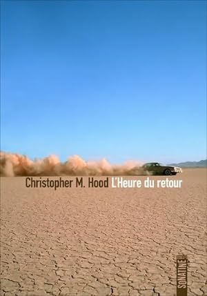 L'heure du retour - Christopher Hood