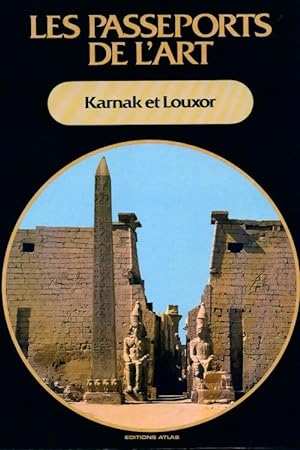 Karnak et Louxor - Collectif
