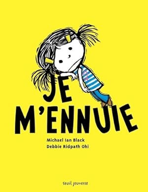 Seller image for Je m'ennuie! - Michael Ian Black for sale by Book Hmisphres