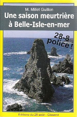 Une saison meurtri re   Belle-Isle-en-mer - M. Millet Guillon