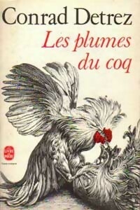 Seller image for Les plumes du coq - Conrad Detrez for sale by Book Hmisphres