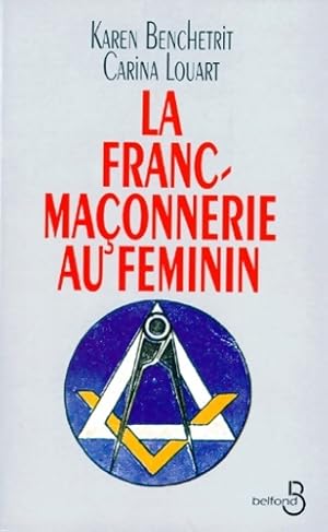 Seller image for Franc-ma?onnerie au f?minin - Carina Louart for sale by Book Hmisphres