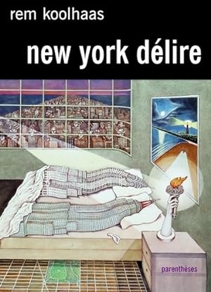 Seller image for New-York d?lire : Un Manifeste r?troactif pour Manhattan - Rem Koolhaas for sale by Book Hmisphres