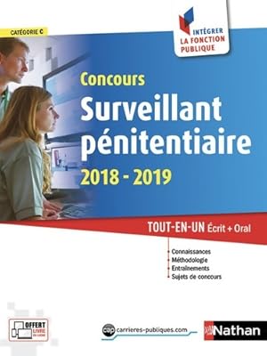 Concours Surveillant p nitentiaire 2018-2019. Tout en un  crit + oral : Cat gorie C - Jean-Marc C...