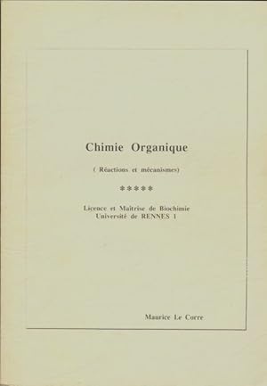 Chimie organique - Maurice Le Corre