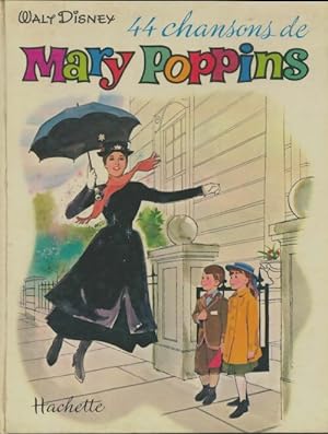 44 chansons de Mary Poppins - Walt Disney