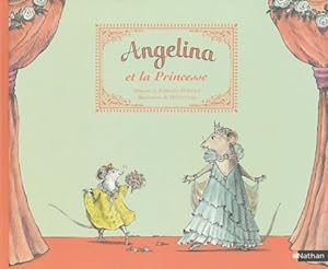 Angelina et la Princesse - Katharine Holabird
