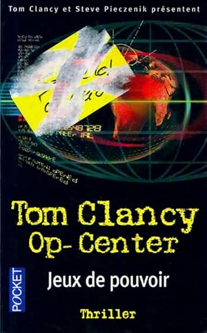 OP-Center Tome III : Jeux de pouvoir - Steve Pieczenick
