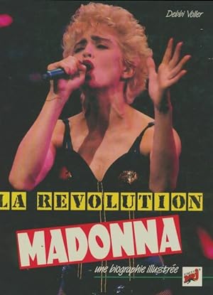 Image du vendeur pour La r?volution Madonna - Debbi Voller mis en vente par Book Hmisphres