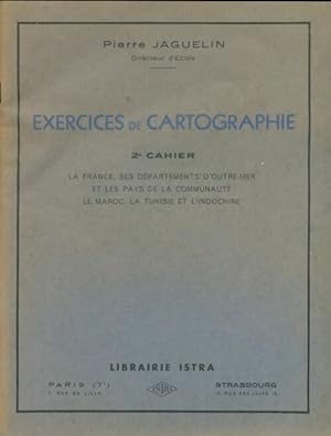 Exercices de cartographie 2e cahier - Pierre Jaguelin