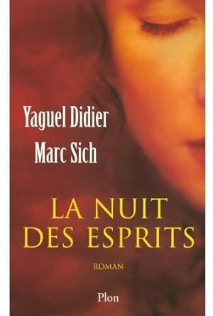 Seller image for La nuit des esprits - Yaguel Didier for sale by Book Hmisphres