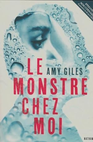 Bild des Verkufers fr Le monstre chez moi - Amy Giles zum Verkauf von Book Hmisphres