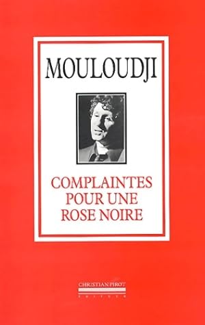 Complaintes Pour une Rose Noire - Marcel Mouloudji