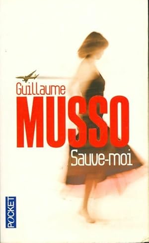 Seller image for Sauve-moi - Guillaume Musso for sale by Book Hmisphres