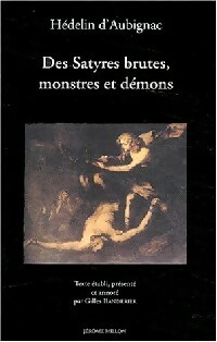Bild des Verkufers fr Des satyres, brutes, monstres et d?mons - Fran?ois H?delin D'Aubignac zum Verkauf von Book Hmisphres