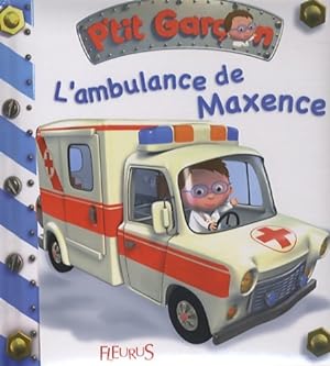 L'ambulance de Maxence - Nathalie B?lineau