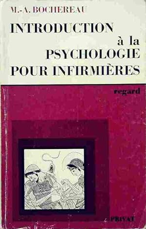 Introduction   la psychologie pour infirmi res - Marie-Andr e Bochereau