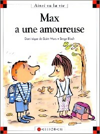 Max a une amoureuse - Dominique De Saint Mars