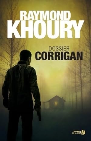 Image du vendeur pour Dossier Corrigan - Raymond Khoury mis en vente par Book Hmisphres