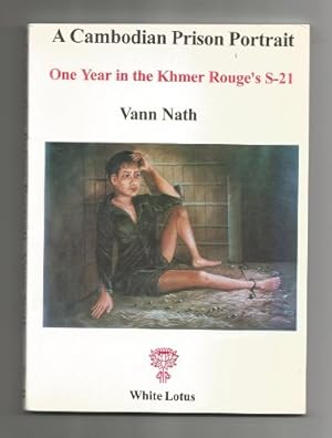 Seller image for A Cambodian Prison Portrait: One Year in the Khmer Rouge's S21 for sale by WeBuyBooks