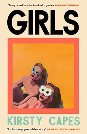 Bild des Verkufers fr Girls : The stunning new novel from the Women's Prize longlisted author of CARELESS zum Verkauf von AHA-BUCH GmbH