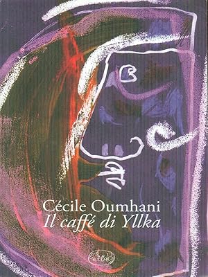 Immagine del venditore per Il caffe' di Yllka venduto da Librodifaccia