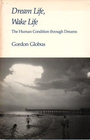 Seller image for Dream life,Wake life.The human condition through dreams for sale by JP Livres