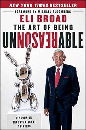 Bild des Verkufers fr The Art of Being Unreasonable: Lessons in Unconventional Thinking zum Verkauf von WeBuyBooks