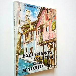 Excursiones inéditas desde Madrid II