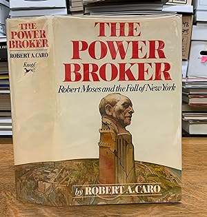 Seller image for 1974 The Power Broker: Robert Moses & Fall of N.Y., Stated 1st Edition, R. Caro for sale by ROBIN RARE BOOKS at the Midtown Scholar
