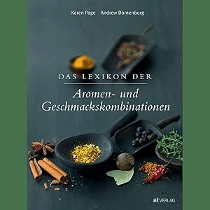 Seller image for Das Lexikon der Aromen- und Geschmackskombinationen. for sale by artbook-service