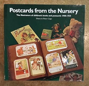 Image du vendeur pour Postcards from the Nursery The illustrators of children's books and psotcards 1900-1950 mis en vente par Reader's Books