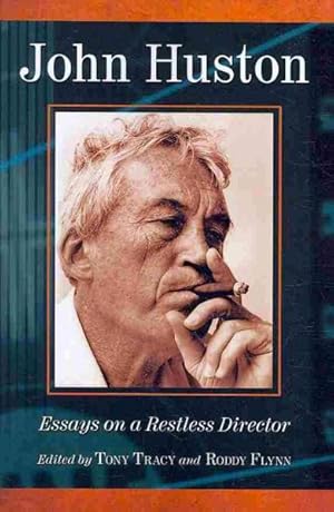 Immagine del venditore per John Huston : Essays on a Restless Director venduto da GreatBookPrices