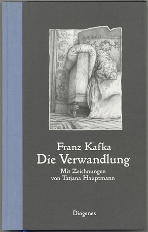 Image du vendeur pour Die Verwandlung. Mit Zeichnungen von Tatjana Hauptmann. mis en vente par Schsisches Auktionshaus & Antiquariat