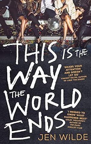 Bild des Verkufers fr This Is The Way The World Ends zum Verkauf von WeBuyBooks