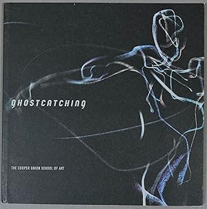 Ghostcatching [6 January - 13 February 1999]