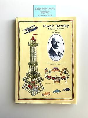 Image du vendeur pour Frank Hornby Notes and Pictures mis en vente par Greenbank Books