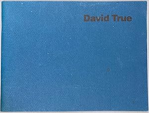 David True : New Paintings [7 Dec - 7 Jan 1989] ]