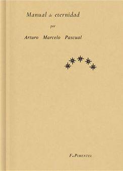 Seller image for Manual de eternidad. for sale by ARREBATO LIBROS