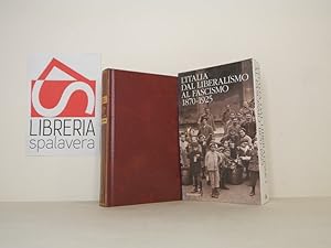 Bild des Verkufers fr L'Italia dal liberalismo al fascismo 1870-1925 zum Verkauf von Libreria Spalavera