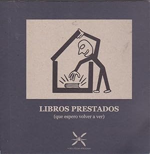 Image du vendeur pour Libros prestados (que espero volver a ver) mis en vente par LIBRERA GULLIVER