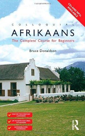 Seller image for Colloquial Afrikaans: The Complete Course for Beginners: 2 (Colloquial Series) for sale by WeBuyBooks