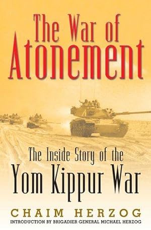 Seller image for War Of Atonement: The Inside Story of the Yom Kippur War for sale by WeBuyBooks